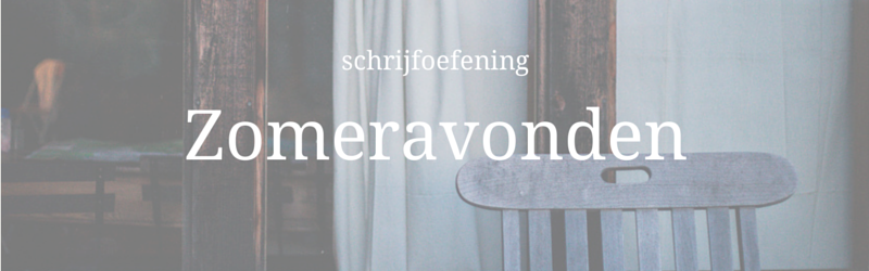 schrijfoefening zomeravonden
